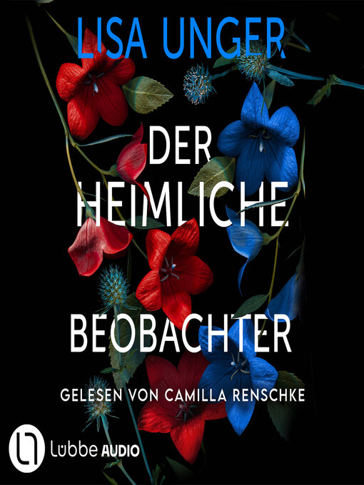 Title details for Der heimliche Beobachter by Lisa Unger - Wait list